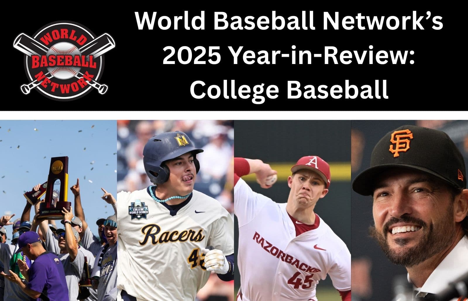 World Baseball Network 2025 Year-in-Review: College Baseball