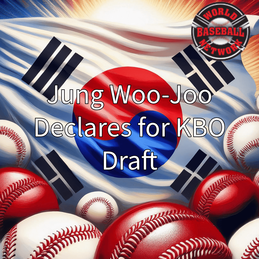 Potential First Overall Pick, Jung Woo-Joo, Declares for KBO Draft