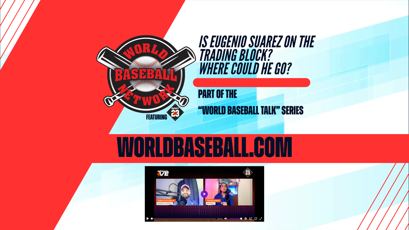 Is Eugenio Suarez On the Trading Block? World Baseball Talk