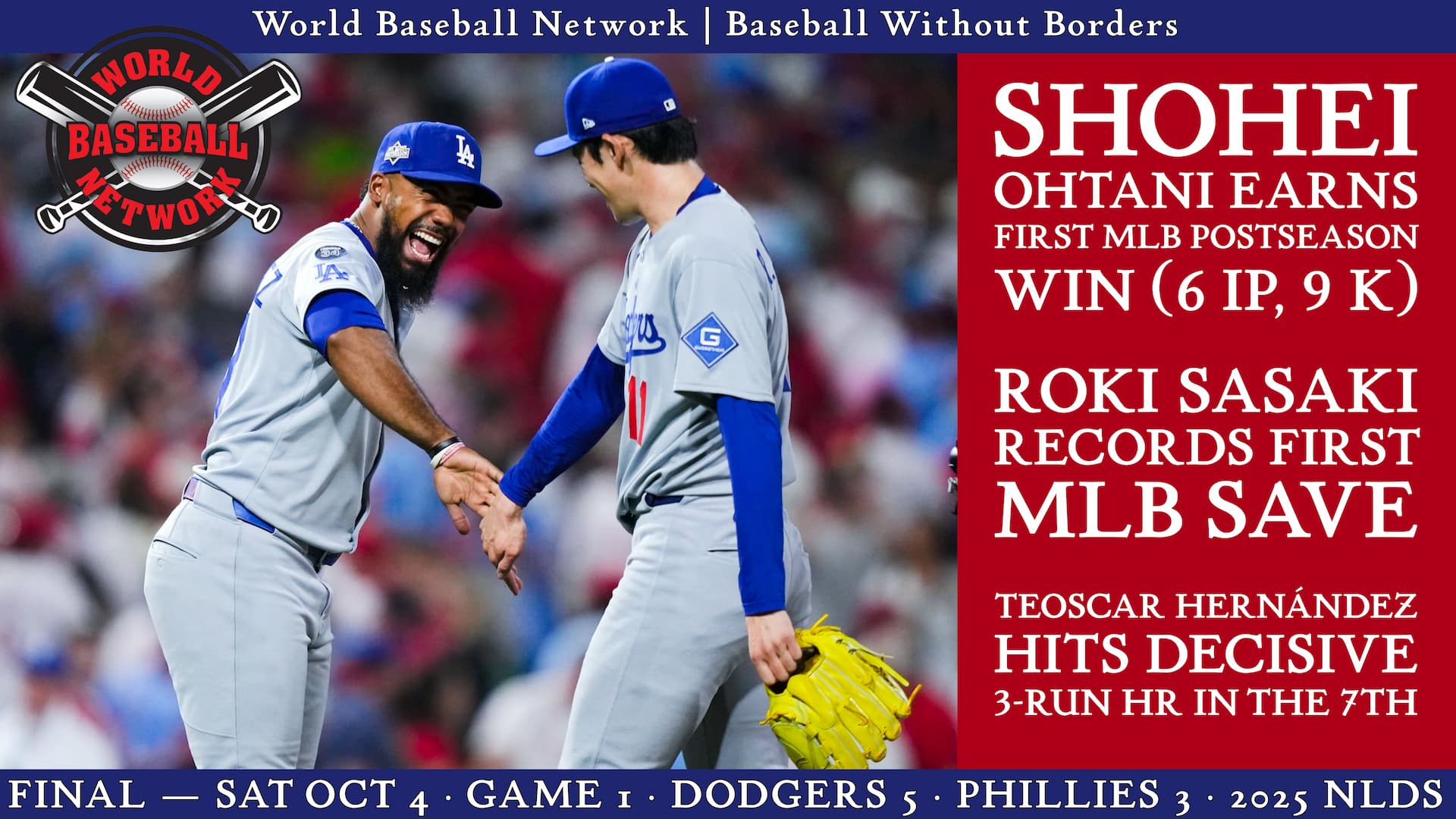 Los Angeles Dodgers’ Teoscar Hernández and Roki Sasaki celebrate on the field after closing out a 5–3 win over the Philadelphia Phillies in Game 1 of the 2025 National League Division Series at Citizens Bank Park.